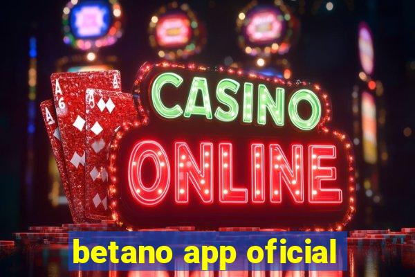 betano app oficial